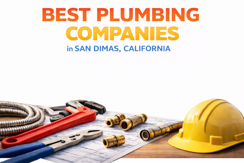 Best Plumbing Companies San Dimas